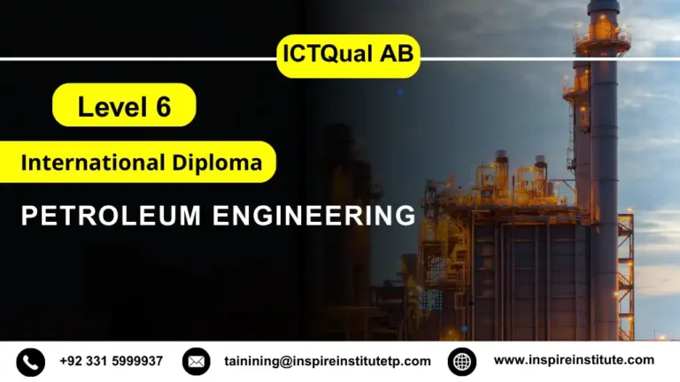 ICTQual AB Level 6 International Diploma in Petroleum Engineering