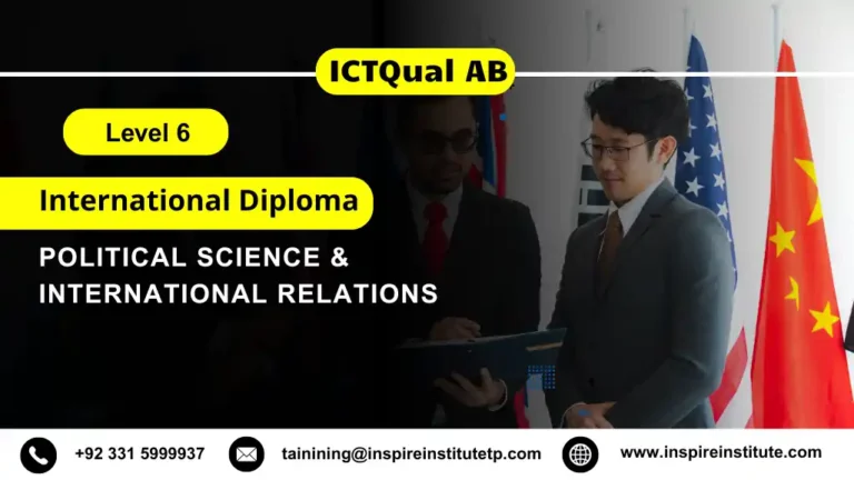 ICTQual AB Level 6 International Diploma in Political Science & International Relations