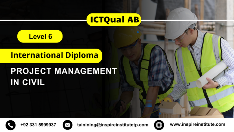 ICTQual AB Level 6 International Diploma in Project Management in Civil