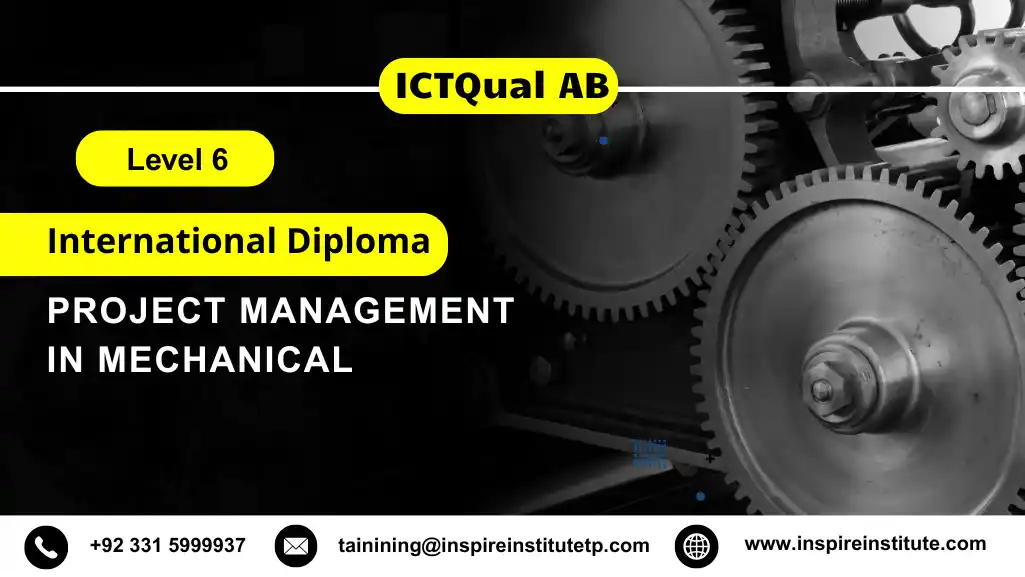 ICTQual AB Level 6 International Diploma in Project Management in Mechanical