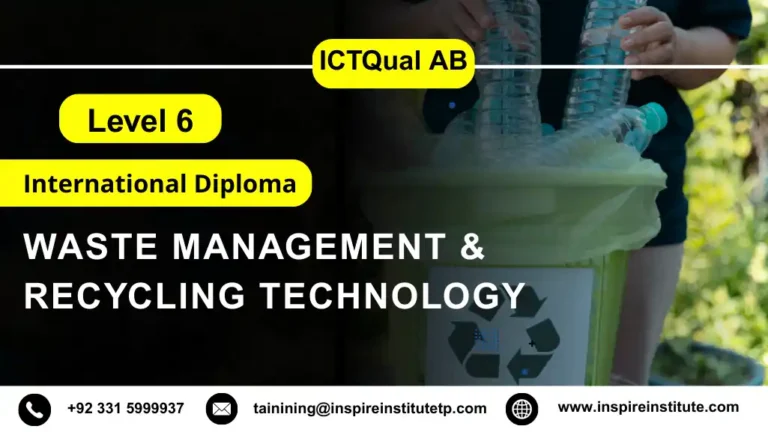 ICTQual AB Level 6 International Diploma in Waste Management & Recycling Technology