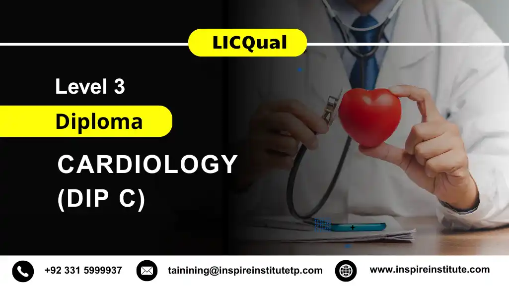 LICQual Level 3 Diploma in Cardiology (Dip C)