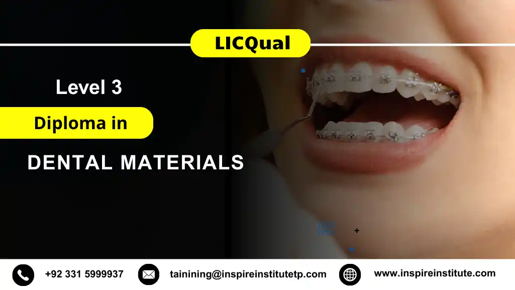 LICQual Level 3 Diploma in Dental Materials
