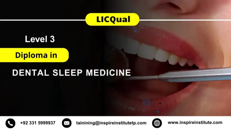 LICQual Level 3 Diploma in Dental Sleep Medicine