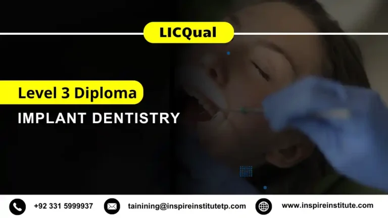 LICQual Level 3 Diploma in Implant Dentistry