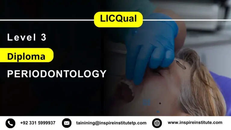 LICQual Level 3 Diploma in Periodontology