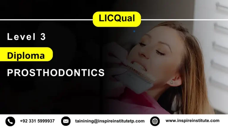 LICQual Level 3 Diploma in Prosthodontics