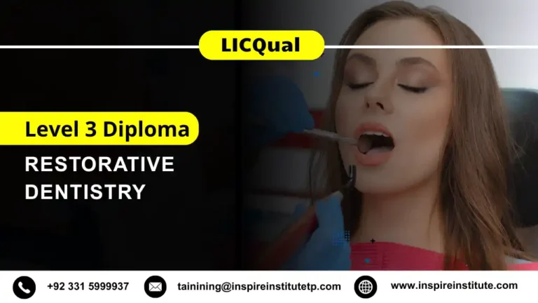 LICQual Level 3 Diploma in Restorative Dentistry