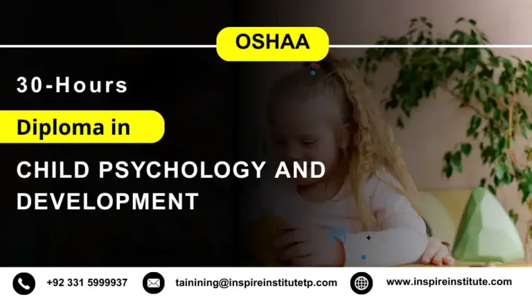 OSHAA 30-Hours Diploma in Child Psychology and Development