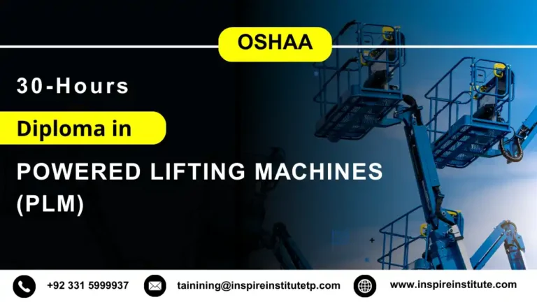 OSHAA 30-Hours Diploma in Powered Lifting Machines (PLM)