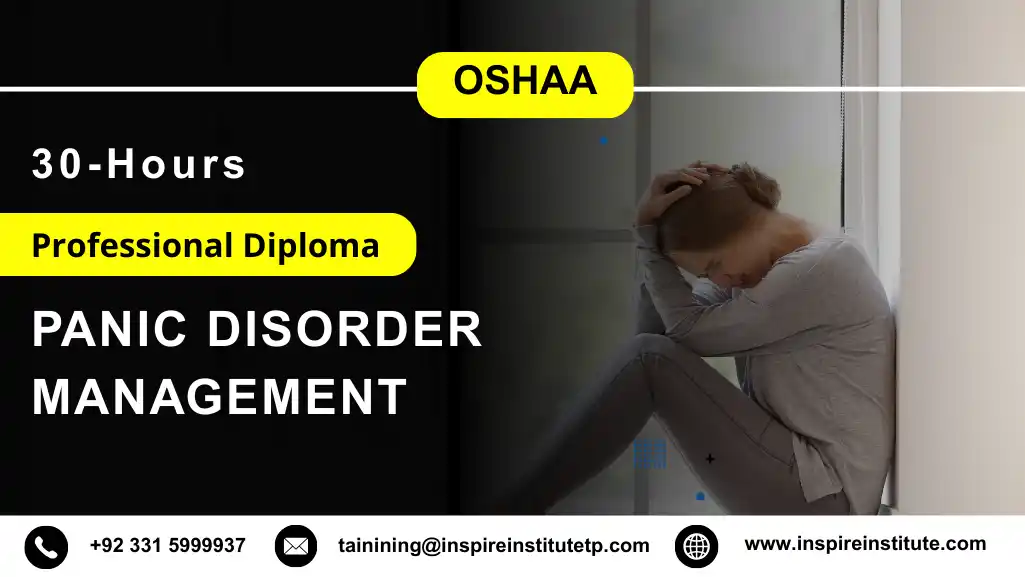 OSHAA 30-Hours Professional Diploma in Panic Disorder Management