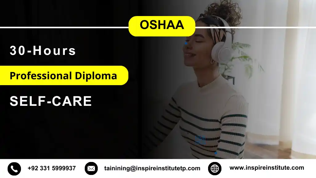OSHAA 30-Hours Professional Diploma in Self-Care