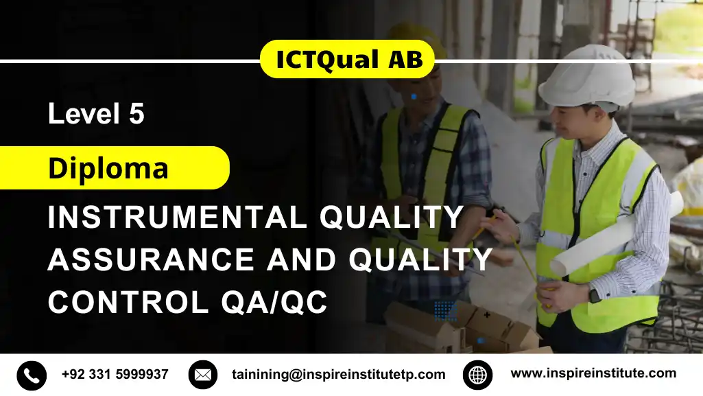 ICTQual AB Level 5 Diploma in Instrumental Quality Assurance and Quality Control QA/QC