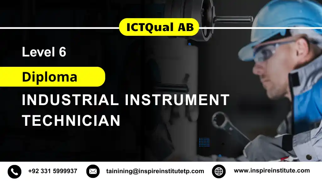 ICTQual AB Level 6 Diploma in Industrial Instrument Technician