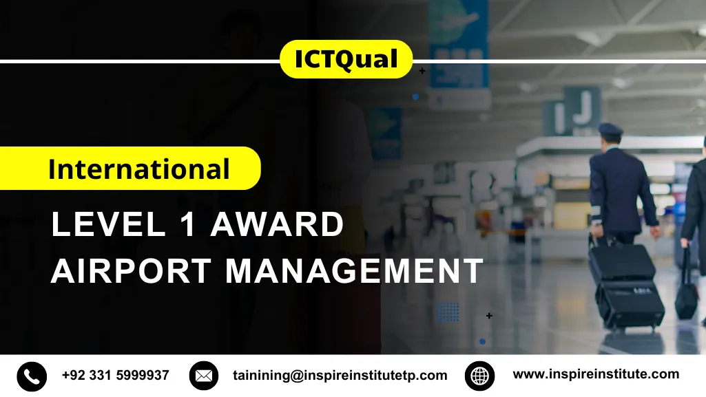 ICTQual International Level 1 Award in Airport Management