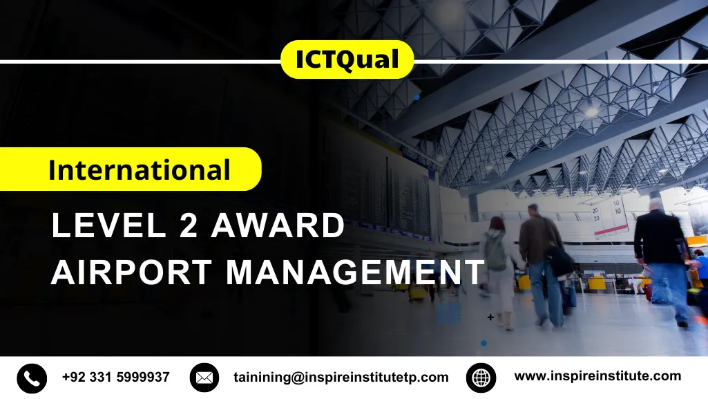 ICTQual International Level 2 Award in Airport Management