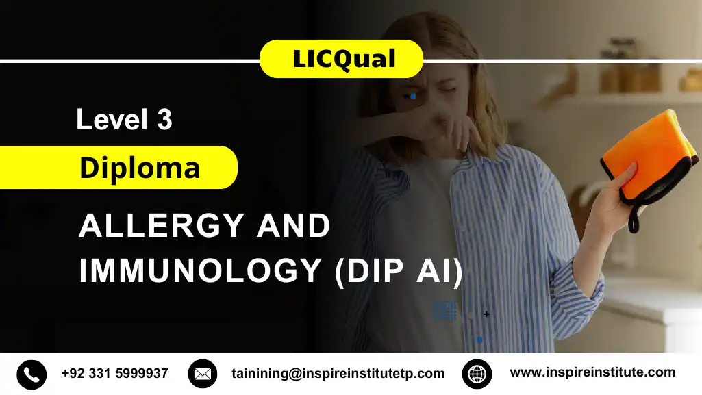 LICQual Level 3 Diploma in Allergy and Immunology (Dip AI)