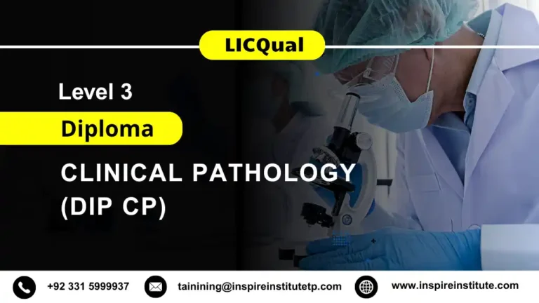 LICQual Level 3 Diploma in Clinical Pathology (Dip CP)