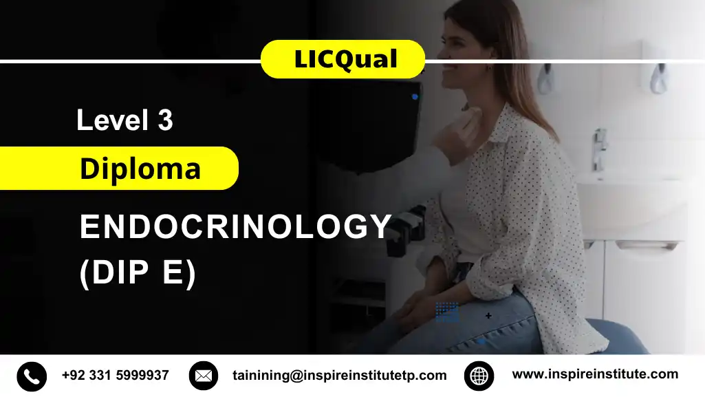 LICQual Level 3 Diploma in Endocrinology (Dip E)