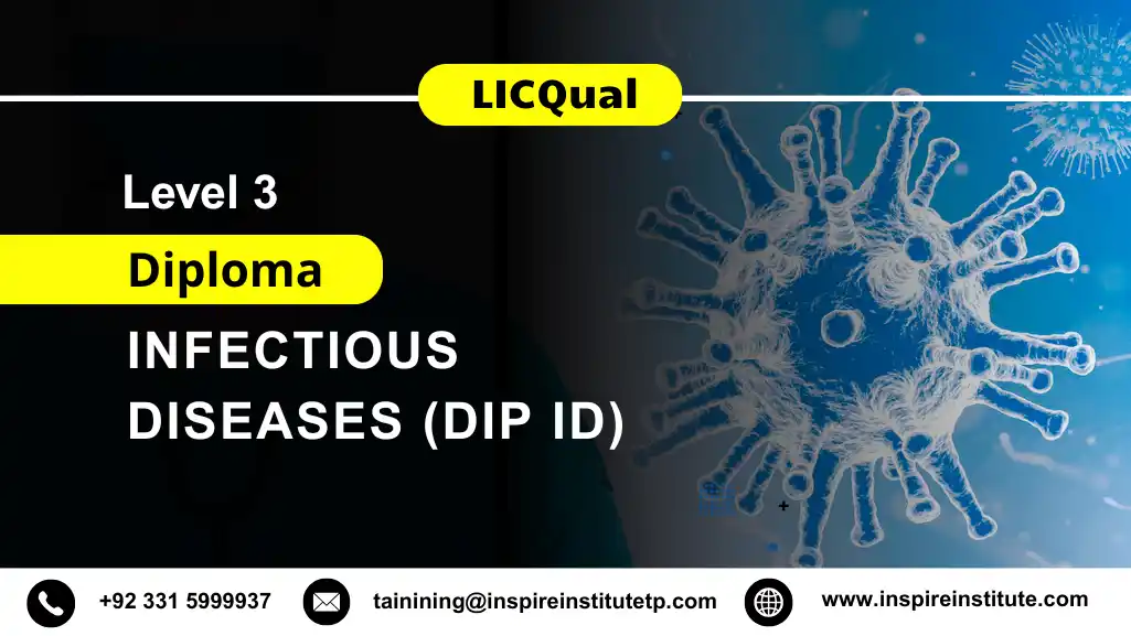 LICQual Level 3 Diploma in Infectious Diseases (Dip ID)