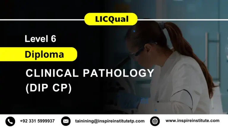 LICQual Level 6 Diploma in Clinical Pathology (Dip CP) 