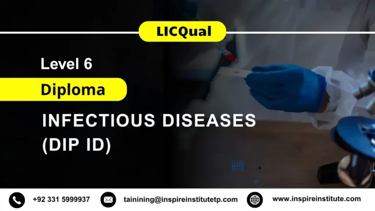 LICQual Level 6 Diploma in Infectious Diseases (Dip ID)