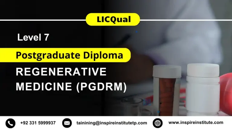 LICQual Level 7 Postgraduate Diploma in Regenerative Medicine (PgDRM)