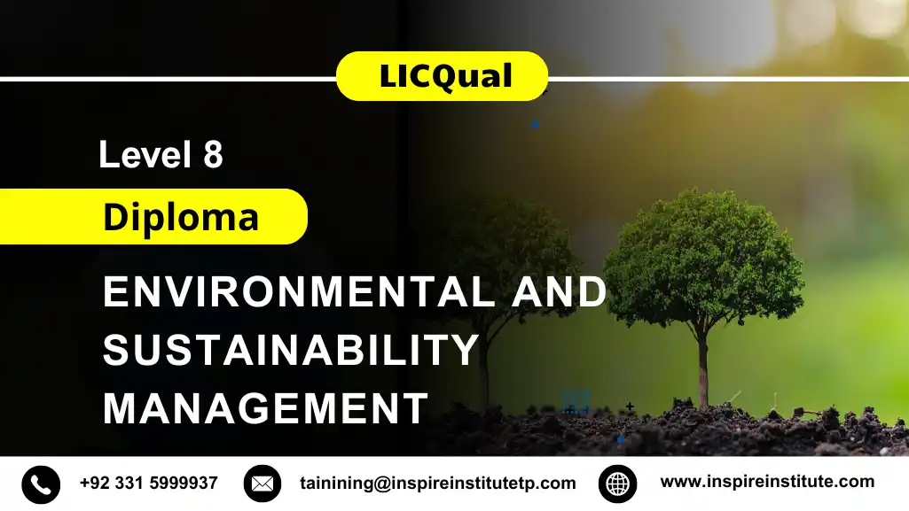 LICQual NVQ Level 8 Diploma in Environmental and Sustainability Management