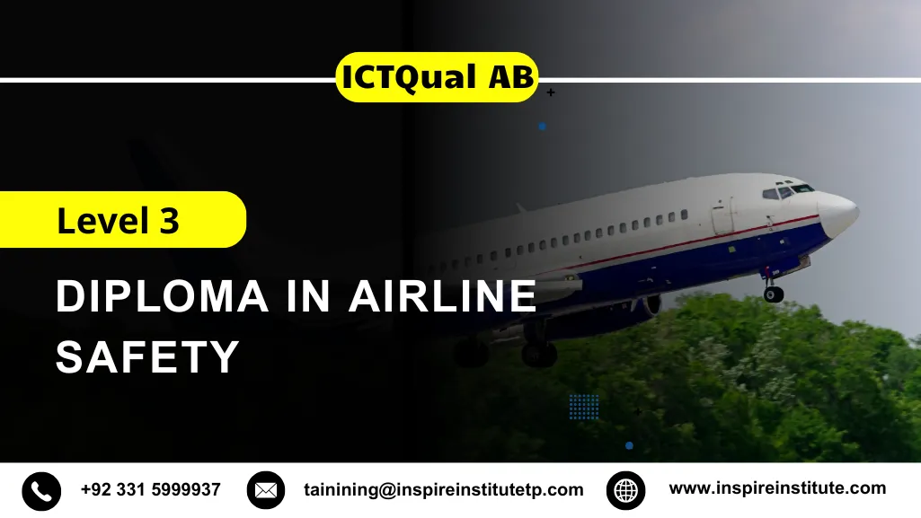 ICTQual AB Level 3 Diploma in Airline Safety