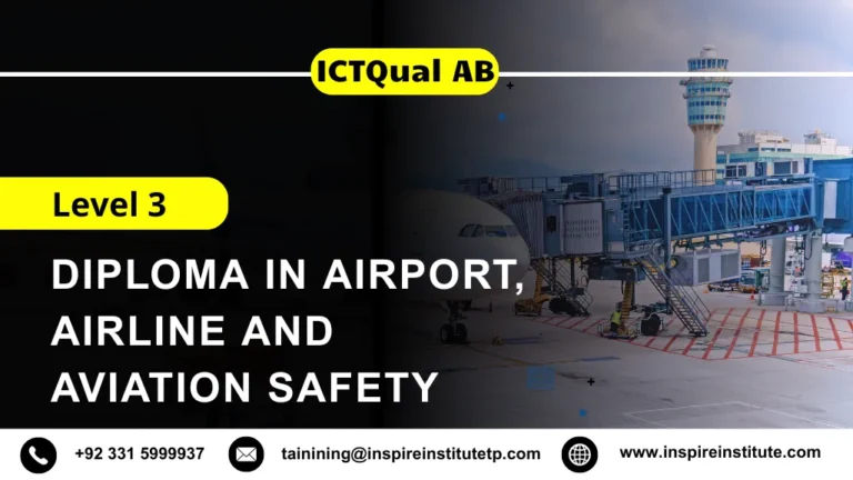 ICTQual AB Level 3 Diploma in Airport, Airline and Aviation Safety