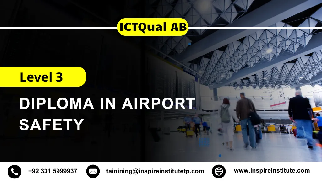 ICTQual AB Level 3 Diploma in Airport Safety
