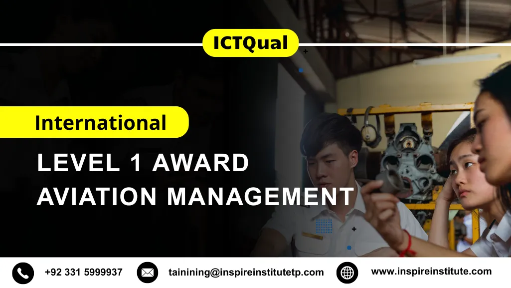 ICTQual International Level 1 Award in Aviation Management