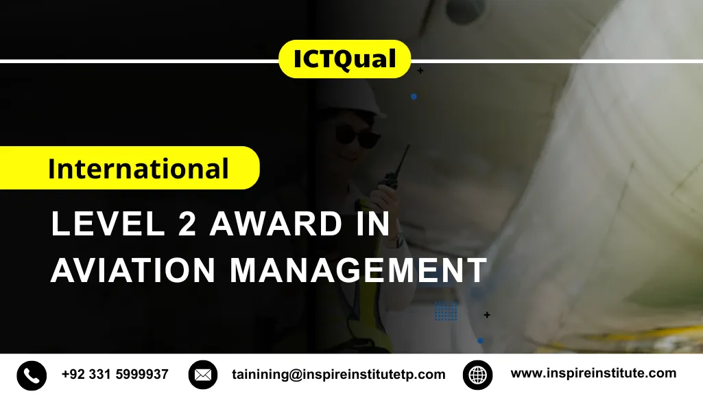 ICTQual International Level 2 Award in Aviation Management