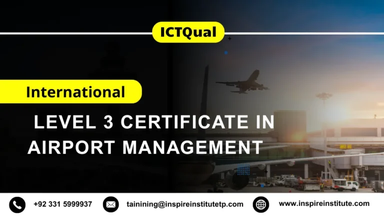 ICTQual International Level 3 Certificate in Airport Management