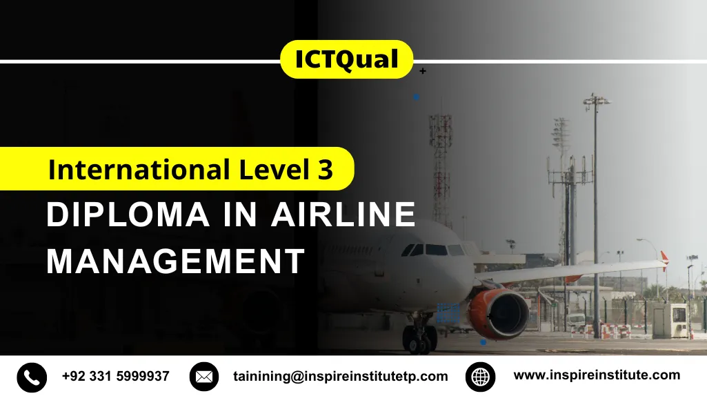 ICTQual International Level 3 Diploma in Airline Management