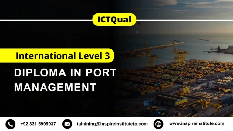 ICTQual International Level 3 Diploma in Port Management