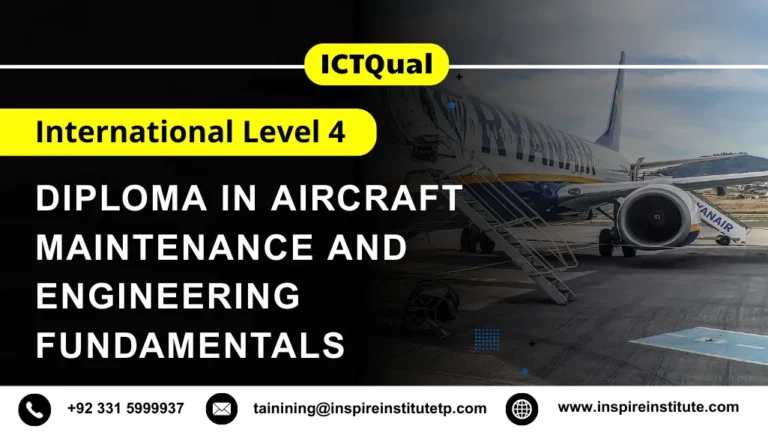 ICTQual International Level 4 Diploma in Aircraft Maintenance and Engineering Fundamentals