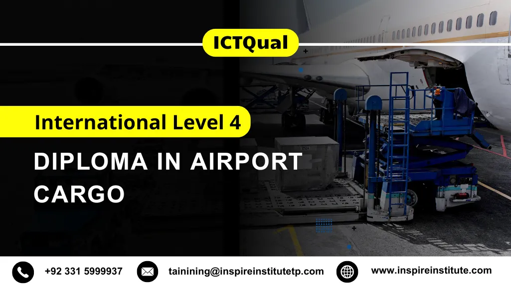 ICTQual International Level 4 Diploma in Airport Cargo