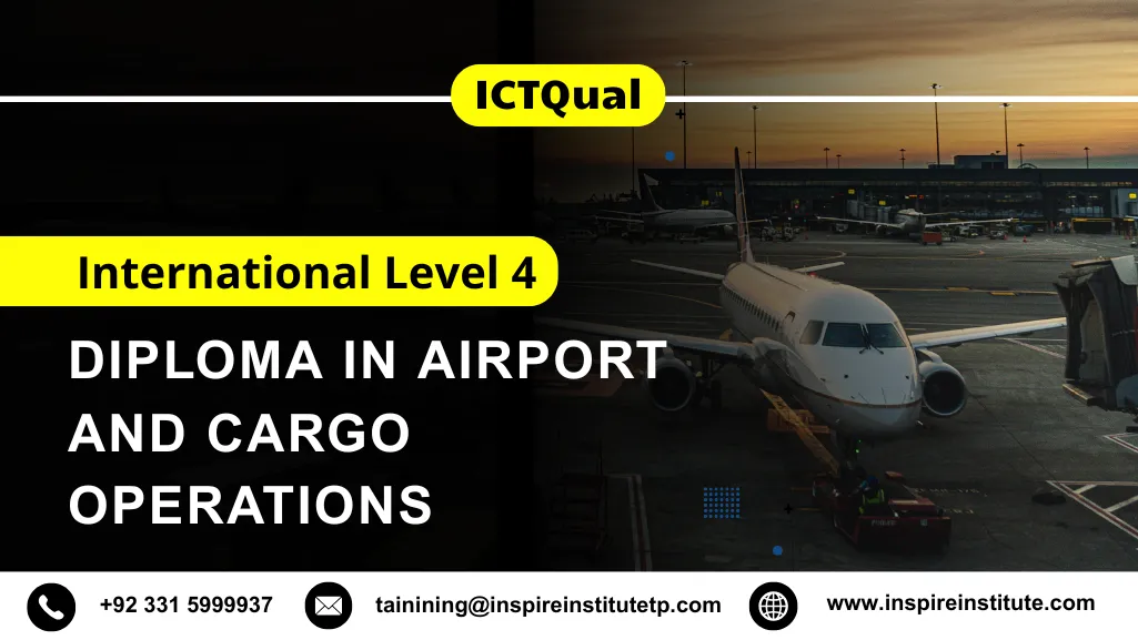 ICTQual International Level 4 Diploma in Airport and Cargo Operations