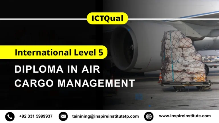 ICTQual International Level 5 Diploma in Air Cargo Management