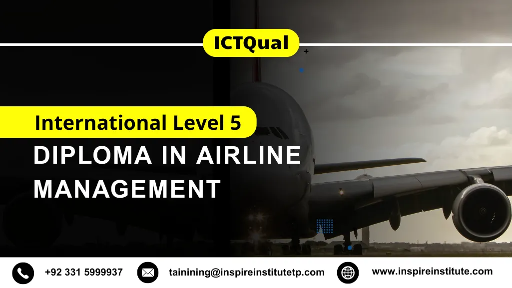 ICTQual International Level 5 Diploma in Airline Management