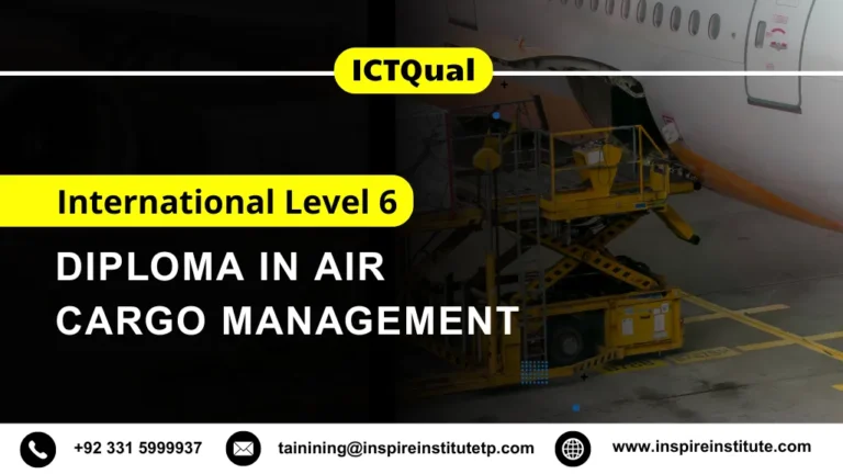 ICTQual International Level 6 Diploma in Air Cargo Management
