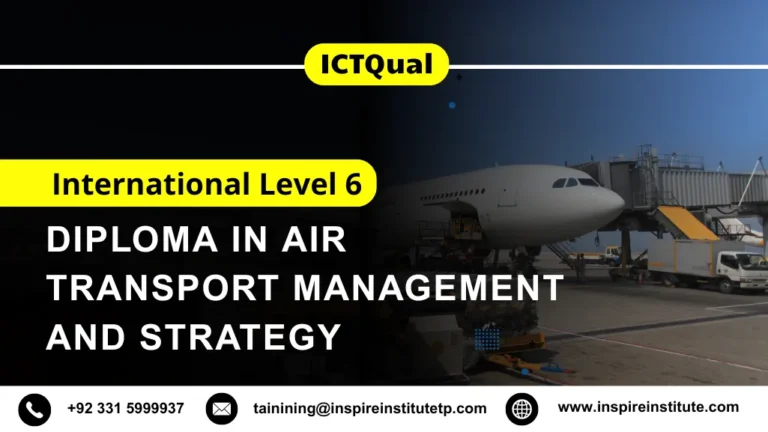 ICTQual International Level 6 Diploma in Air Transport Management and Strategy