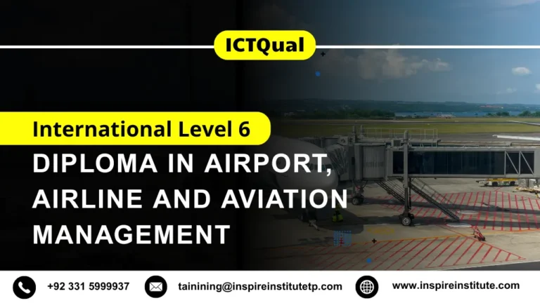 ICTQual International Level 6 Diploma in Airport, Airline and Aviation Management