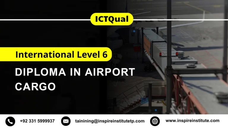 ICTQual International Level 6 Diploma in Airport Cargo