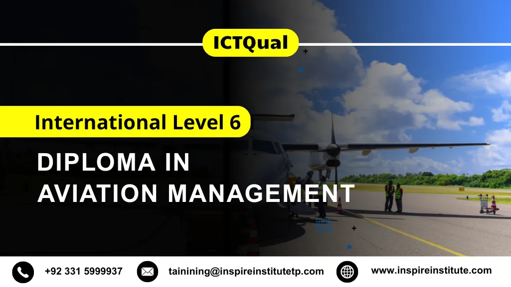 ICTQual International Level 6 Diploma in Aviation Management 1