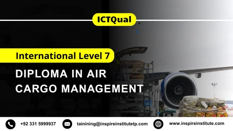 ICTQual International Level 7 Diploma in Air Cargo Management
