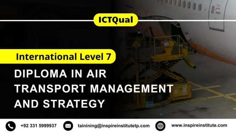 ICTQual International Level 7 Diploma in Air Transport Management and Strategy