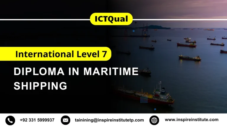 ICTQual International Level 7 Diploma in Maritime Shipping