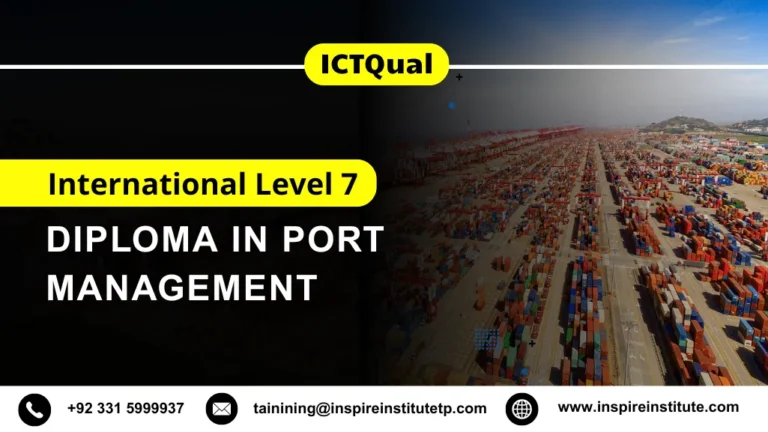 ICTQual International Level 7 Diploma in Port Management